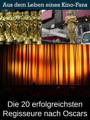 cover image of Die 20 erfolgreichsten Regisseure nach Oscars